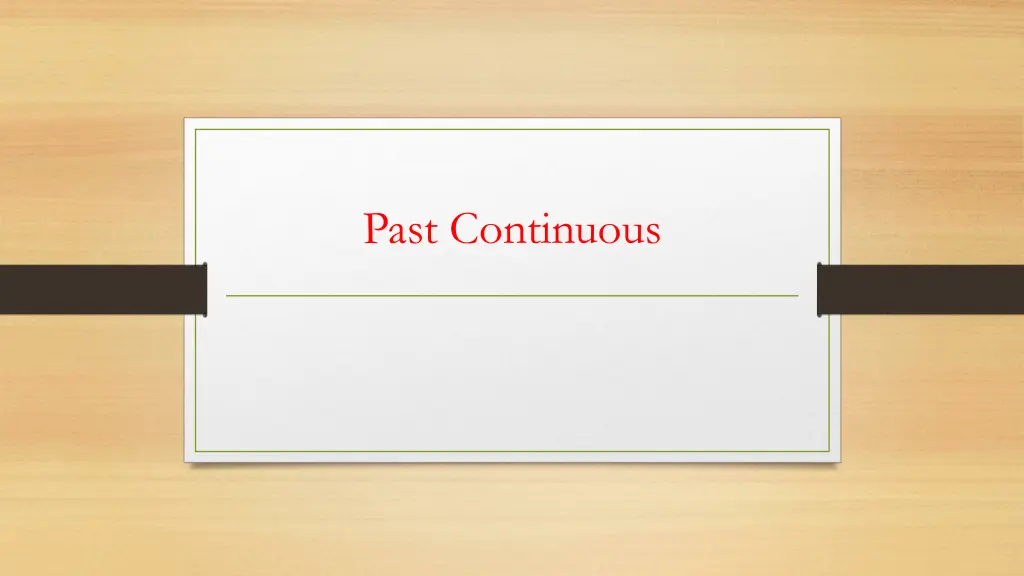 past continuous n.w