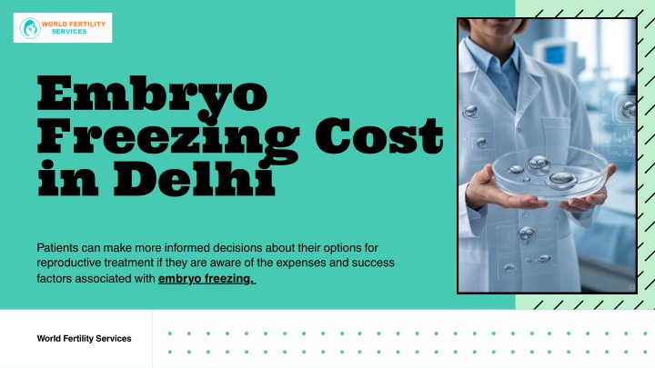 embryo freezing cost in delhi n.w