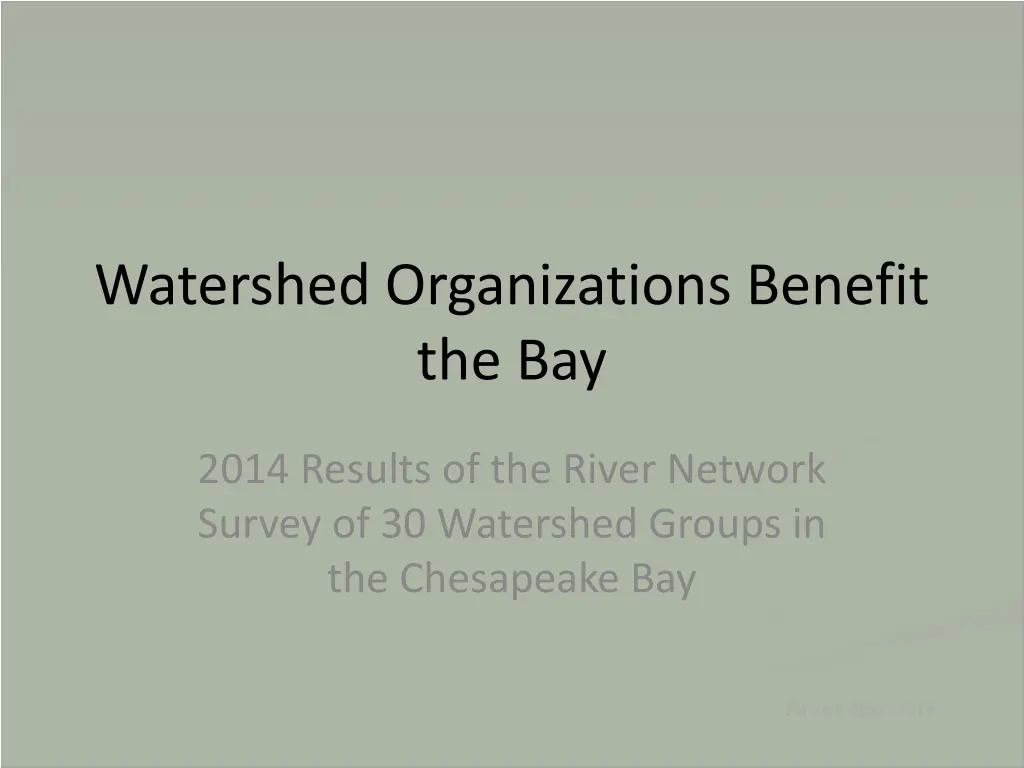 watershed organizations benefit the bay n.w