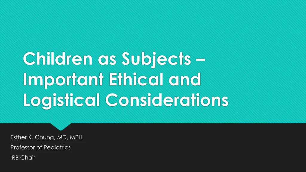 children as subjects important ethical n.w