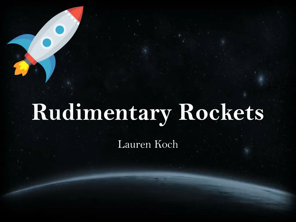 rudimentary rockets n.w