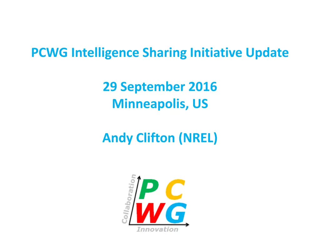 pcwg intelligence sharing initiative update n.w