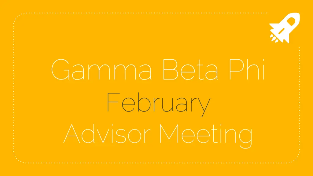 gamma beta phi february advisor meeting n.w