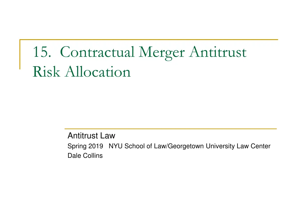 15 contractual merger antitrust risk allocation n.w
