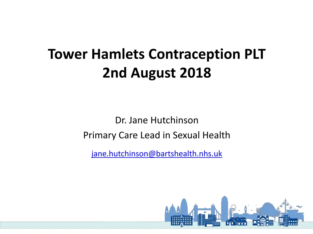 tower hamlets contraception plt 2nd august 2018 n.w