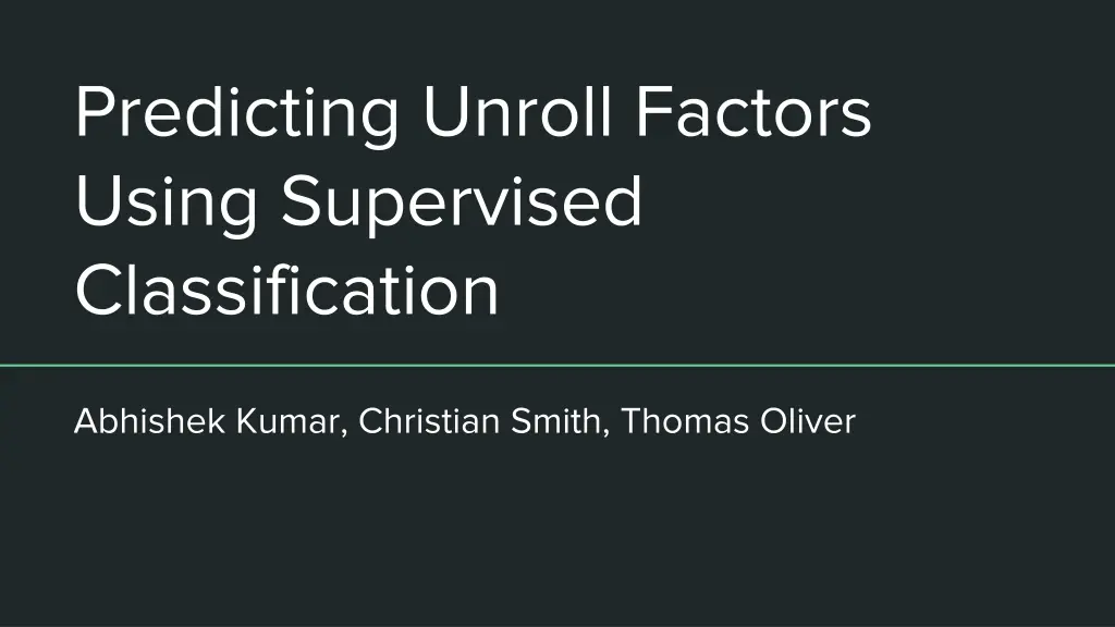predicting unroll factors using supervised n.w