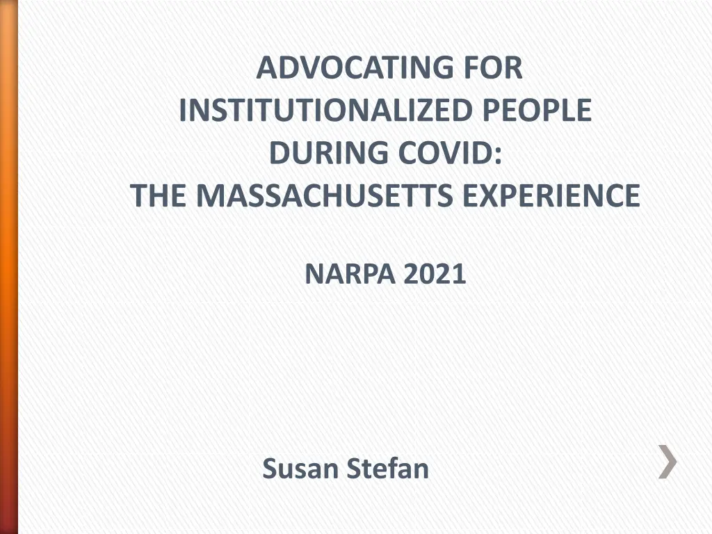 advocating for institutionalized people during n.w