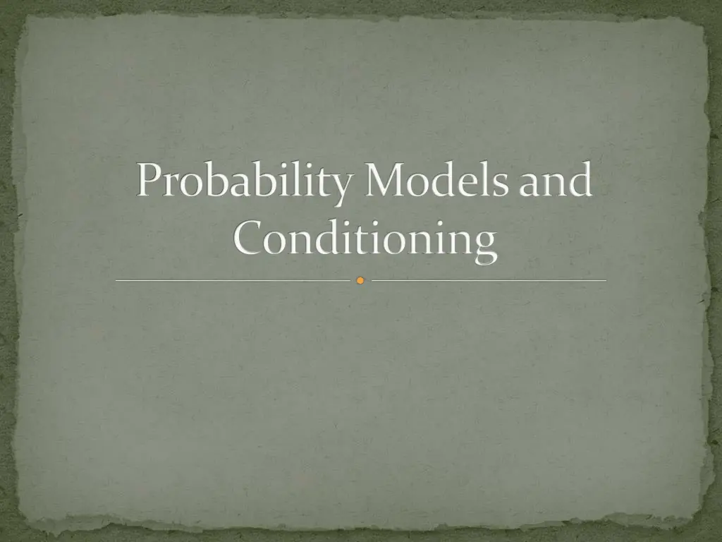 probability models and conditioning n.w