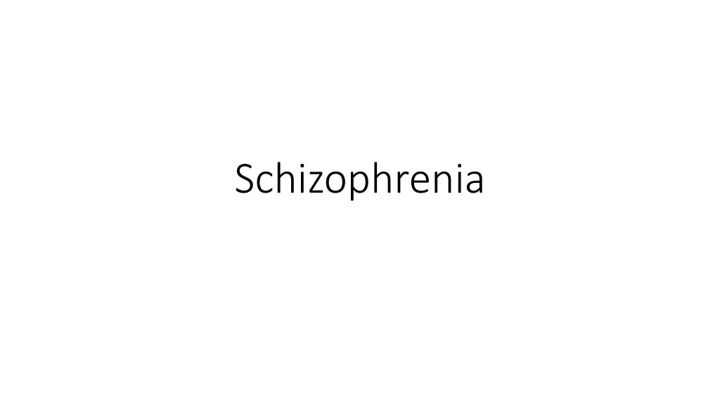 schizophrenia n.w