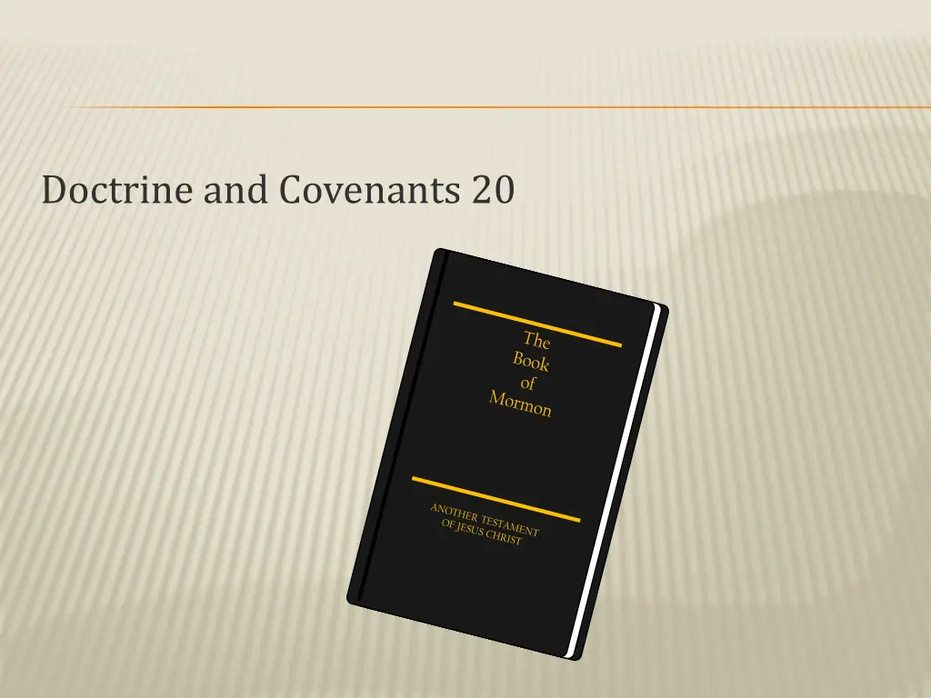 doctrine and covenants 20 n.w