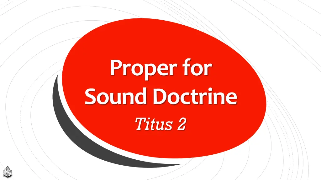 proper for sound doctrine titus 2 n.w