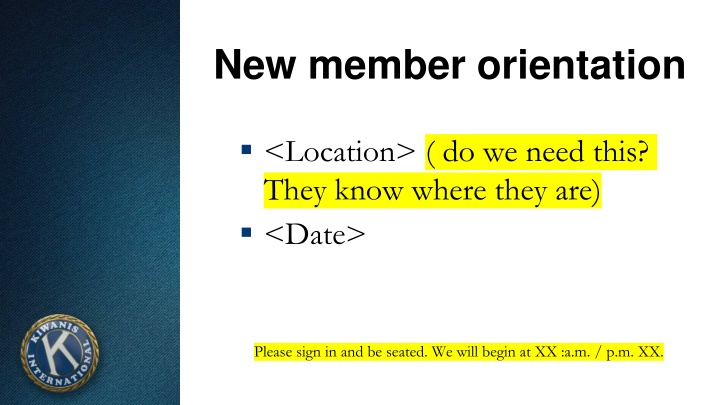 New member orientation