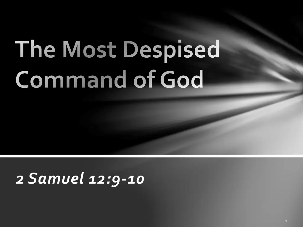 the most despised command of god n.w