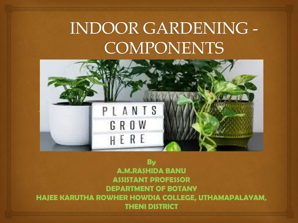 indoor gardening components n.w