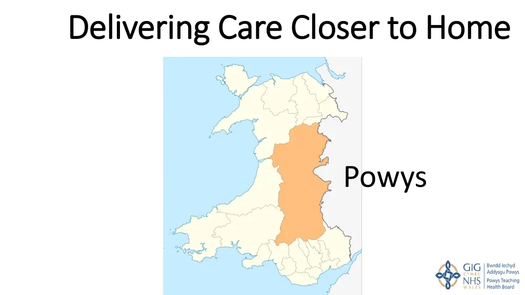 delivering care delivering care c closer to home n.w