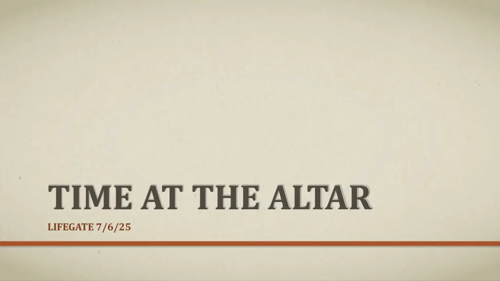 time at the altar lifegate 7 6 25 n.w