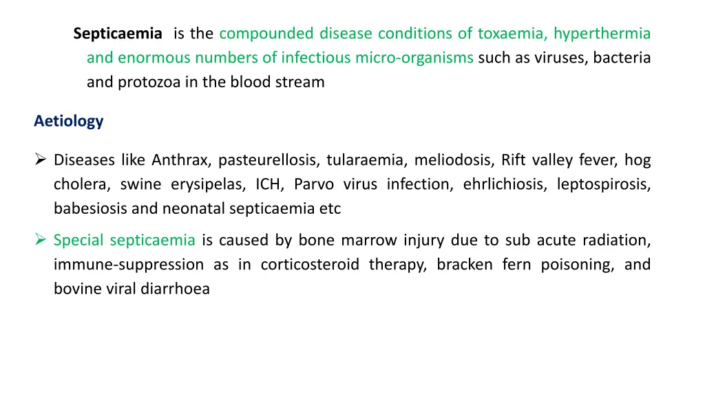 septicaemia is the compounded disease conditions n.w
