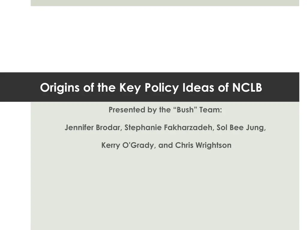 origins of the key policy ideas of nclb n.w