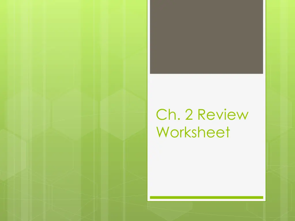ch 2 review worksheet n.w