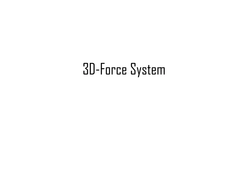 3d force system n.w