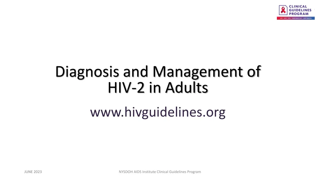 diagnosis and management of hiv 2 in adults n.w