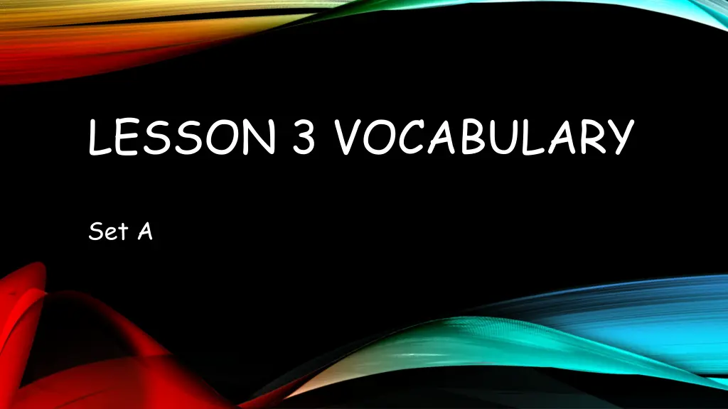 lesson 3 vocabulary n.w