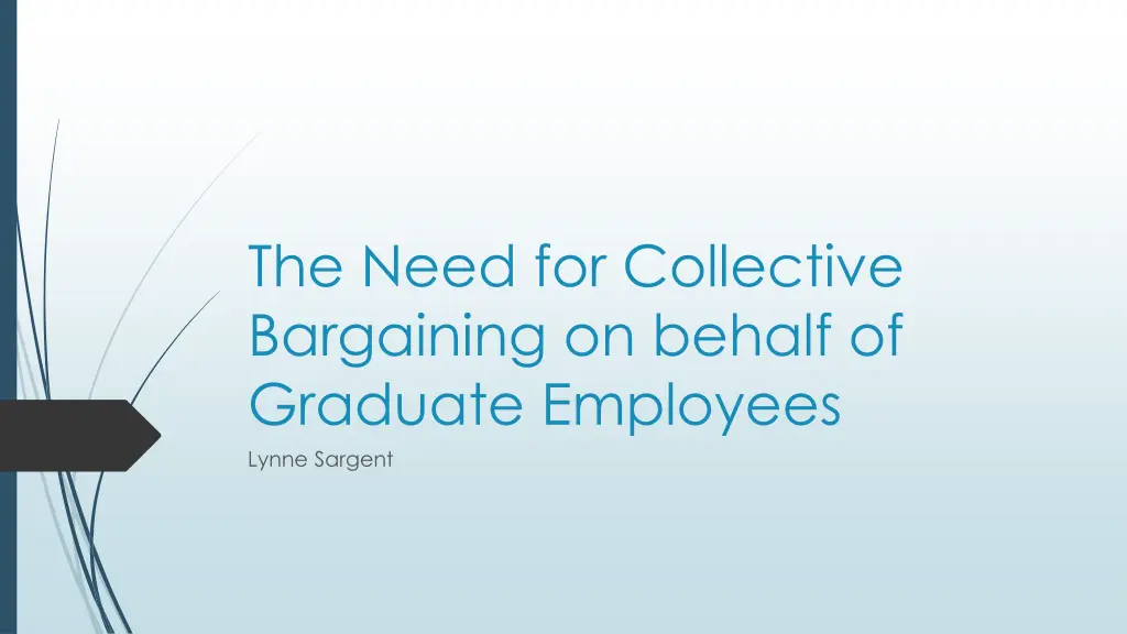 the need for collective bargaining on behalf n.w