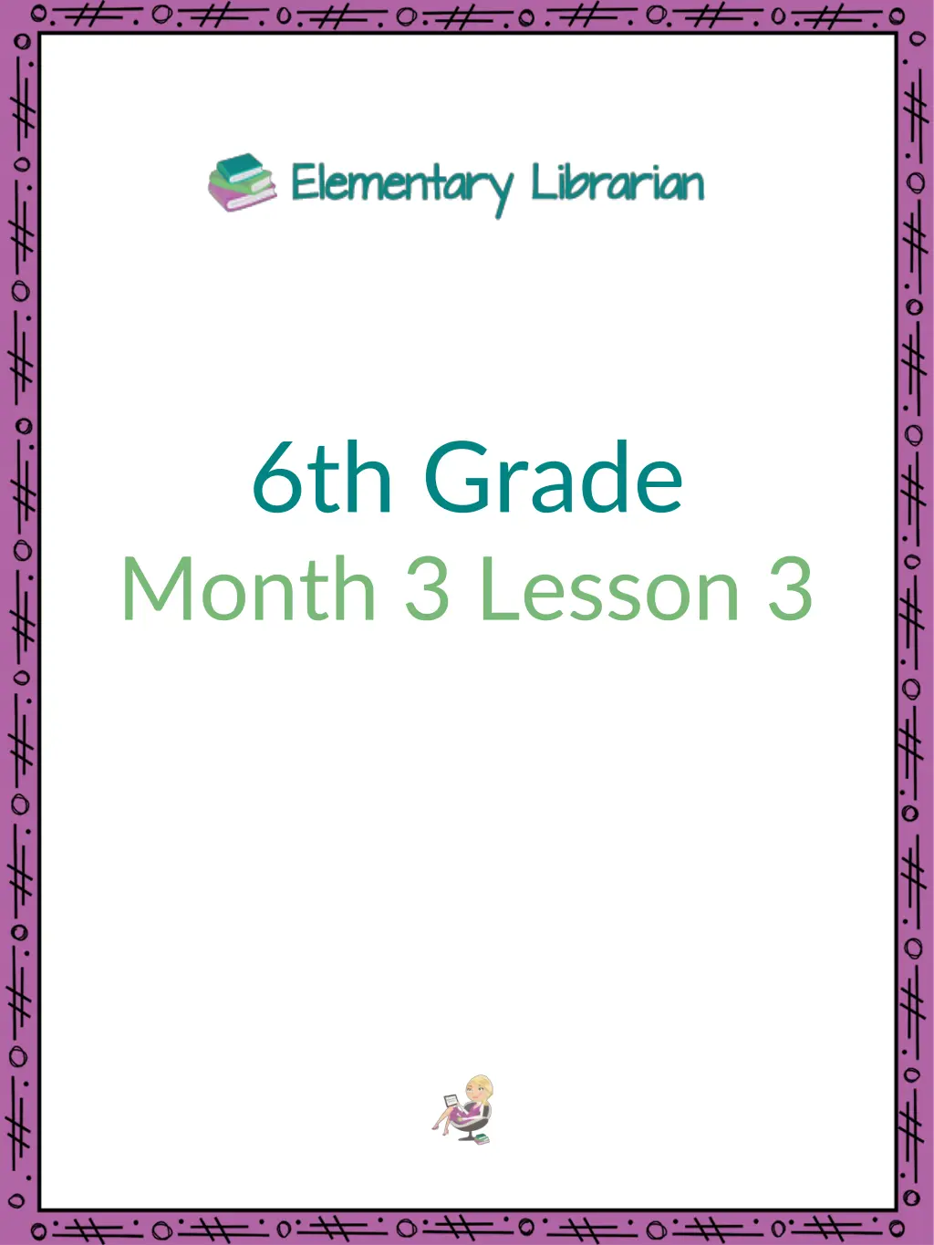 6th grade month 3 lesson 3 n.w