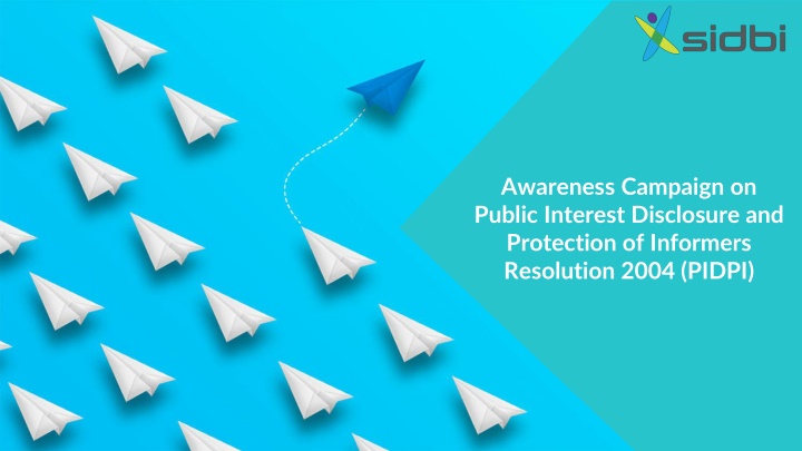 Public Interest Disclosure and Protection of Informers Resolution 2004 (PIDPI) Guidelines