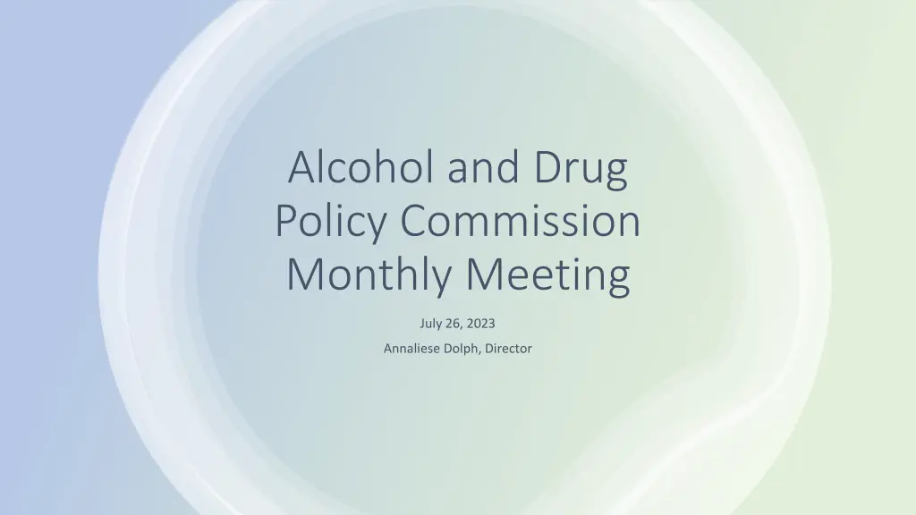 alcohol and drug policy commission monthly meeting n.w
