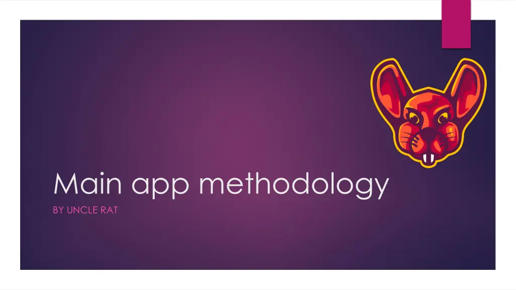 main app methodology by uncle rat n.w