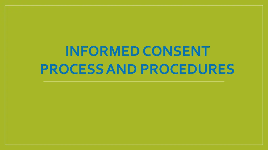 informed consent process and procedures n.w
