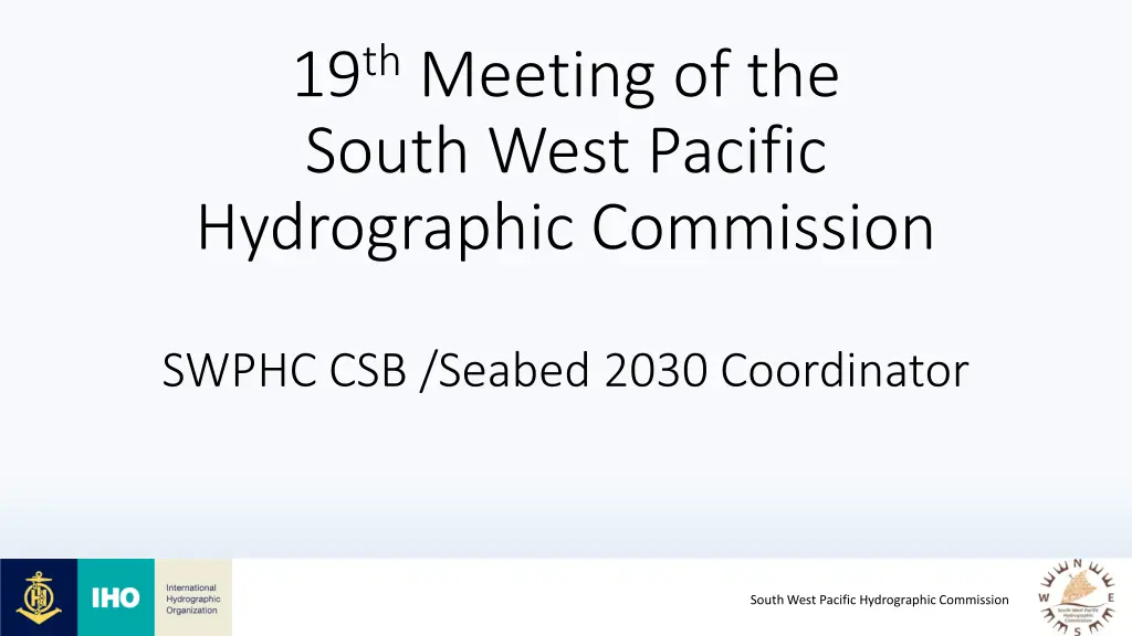 19 th meeting of the south west pacific n.w