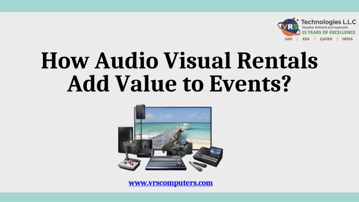 How Audio Visual Rentals Add Value to Events?