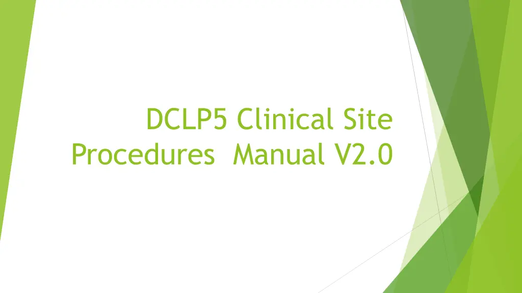 dclp5 clinical site procedures manual v2 0 n.w
