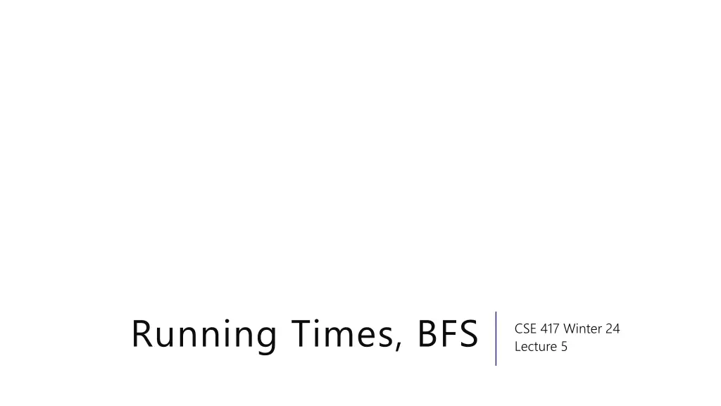 running times bfs n.w
