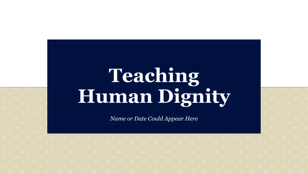 teaching human dignity n.w