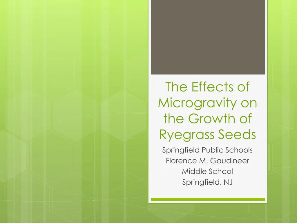 the effects of microgravity on the growth n.w