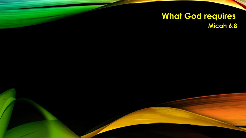 what god requires n.w