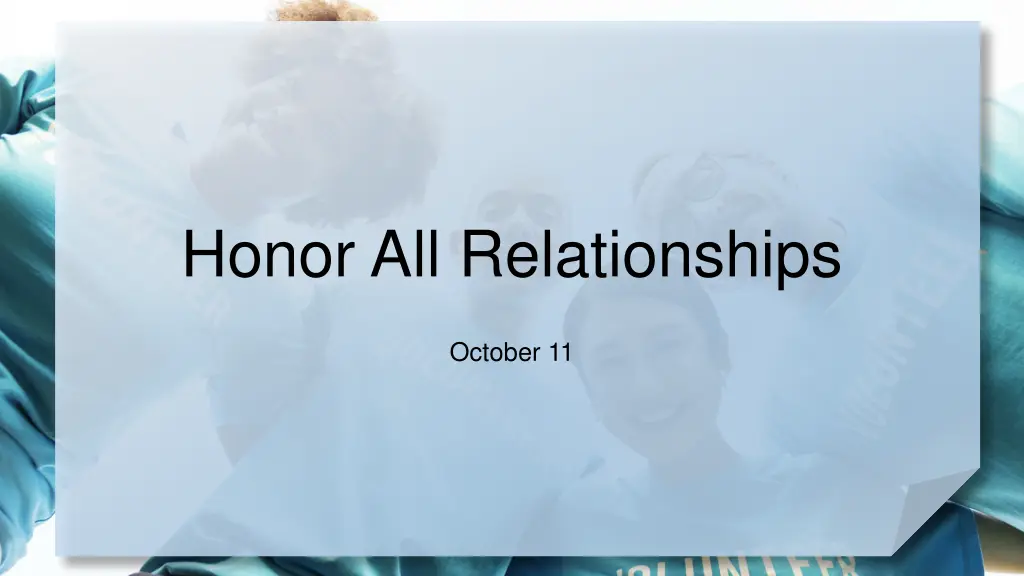 honor all relationships n.w