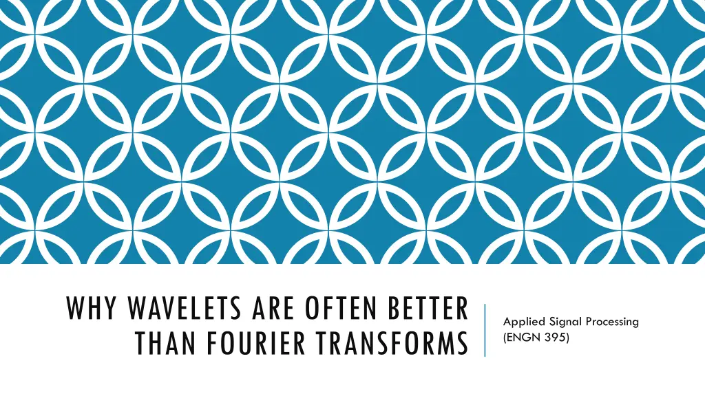 why wavelets are often better than fourier n.w