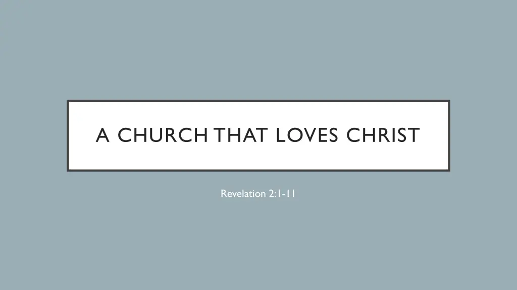 a church that loves christ n.w
