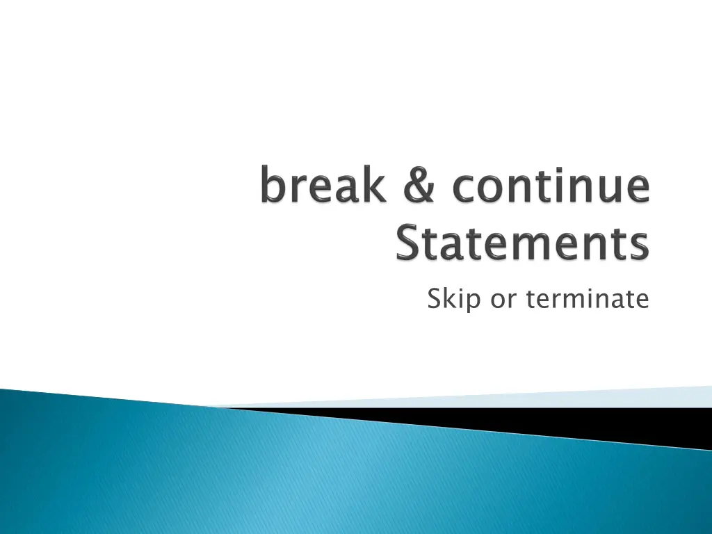 skip or terminate n.w