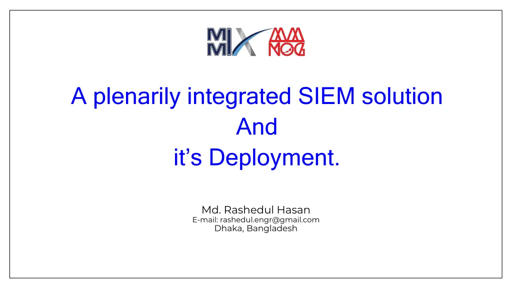 a plenarily integrated siem solution n.w