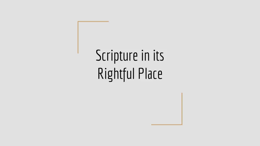 scripture in its rightful place n.w