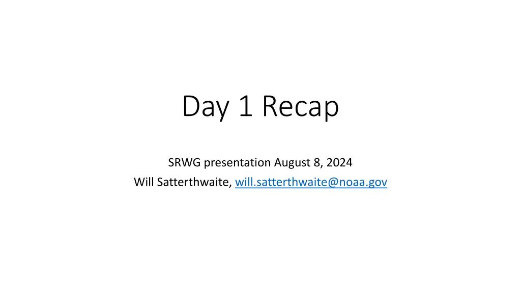 day 1 recap n.w