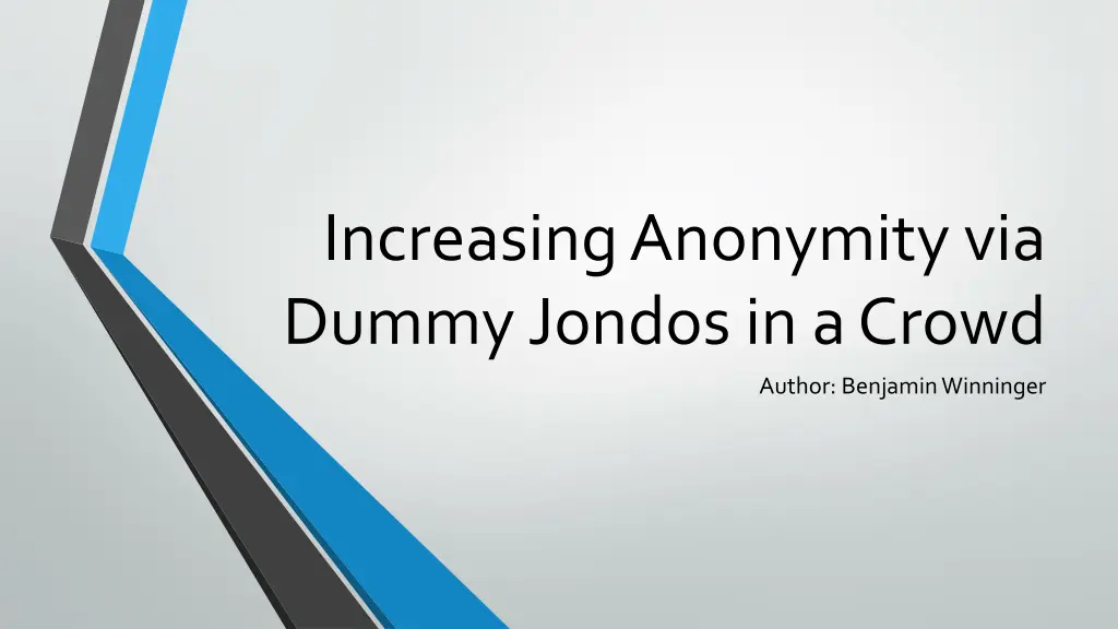 increasing anonymity via dummy jondos in acrowd n.w