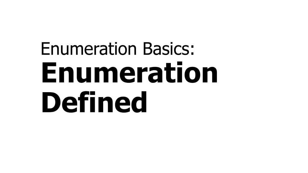 enumeration basics enumeration defined n.w