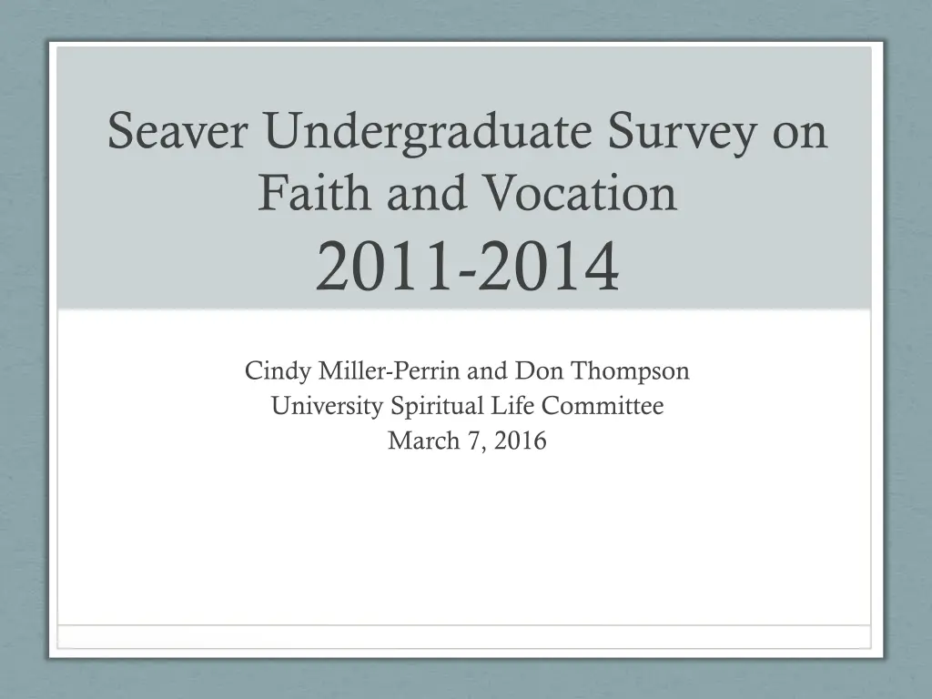 seaver undergraduate survey on faith and vocation n.w