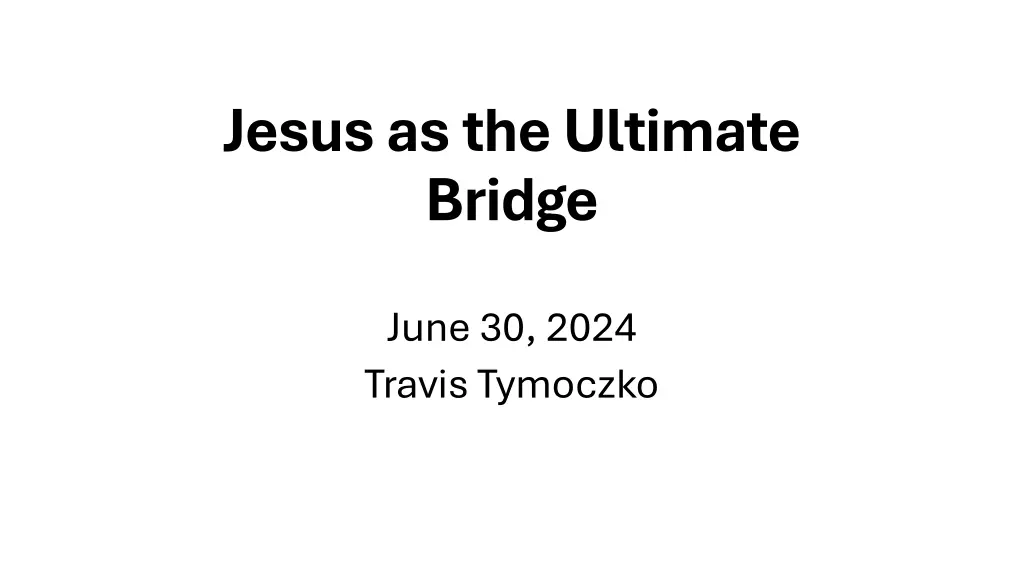 jesus as the ultimate bridge n.w